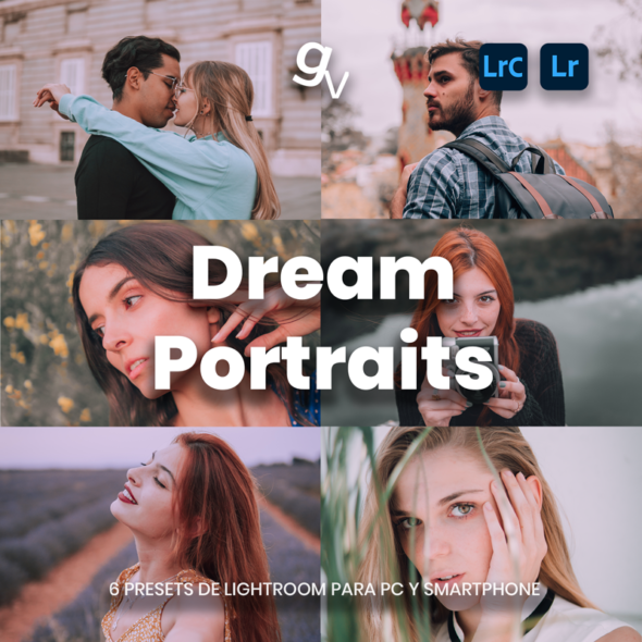 Dream Portraits Lightroom Presets · PC + Smartphone